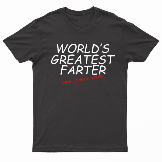 Men's 'Greatest Farter' Printed T Shirt - Fathers Day Gift