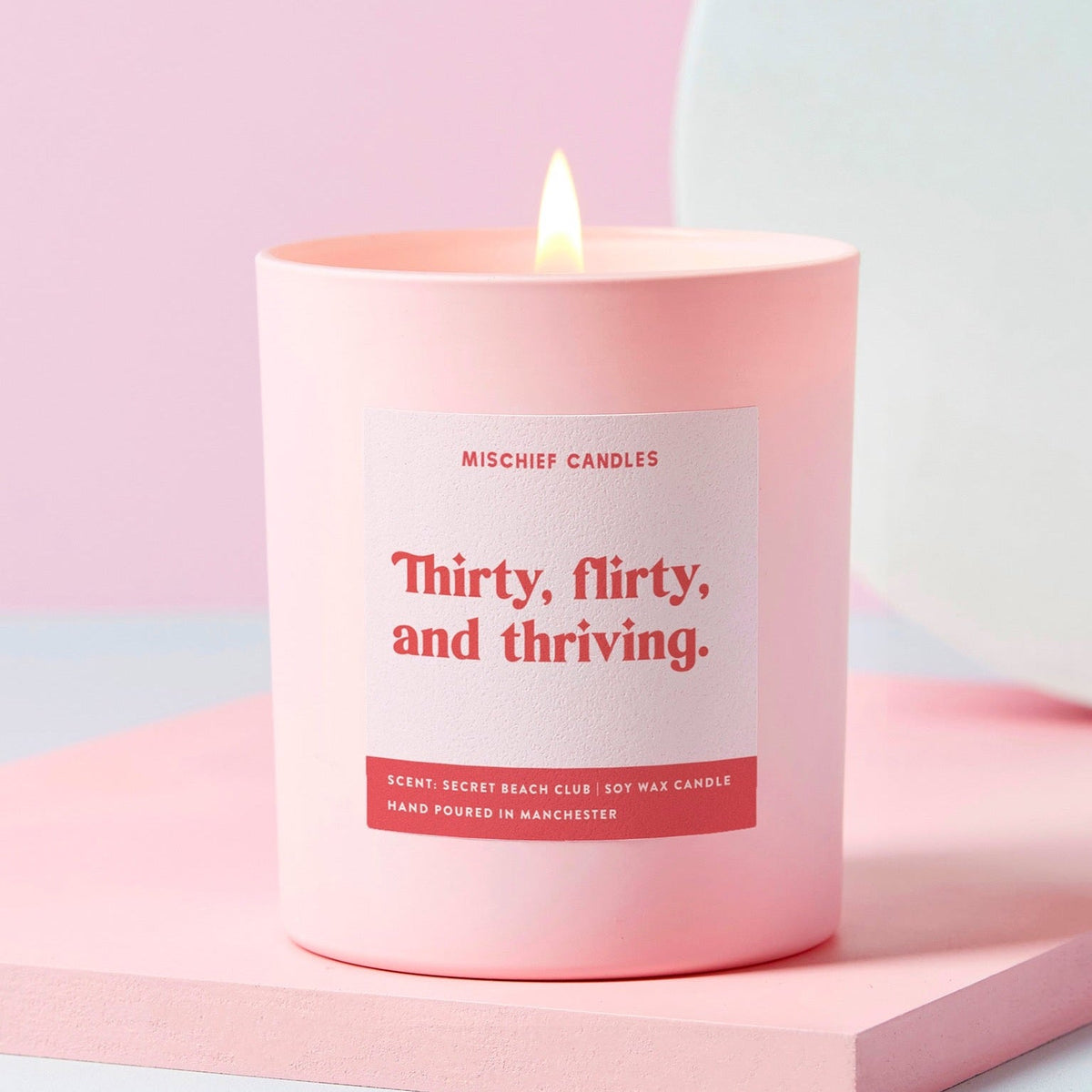 Thirty, Flirty & Thriving Candle