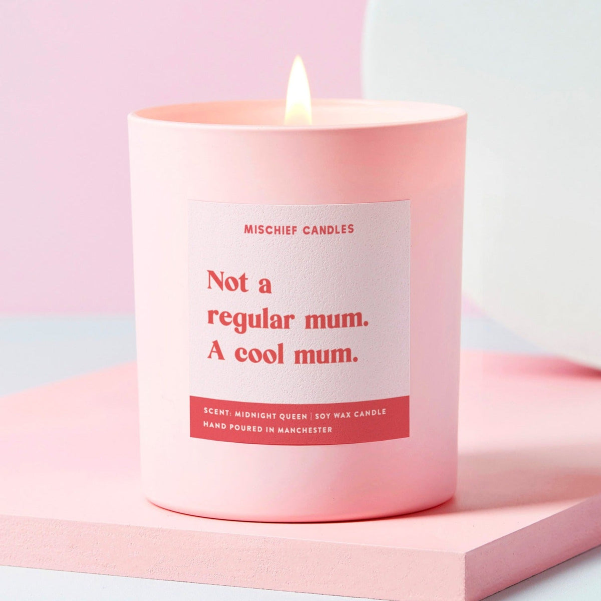 Not A Regular Mum A Cool Mum Candle
