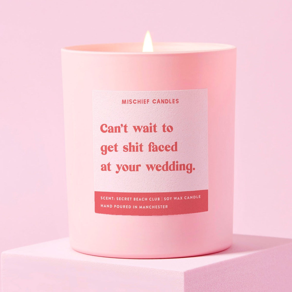 Can't Wait To Get Shitfaced At Your Wedding Candle