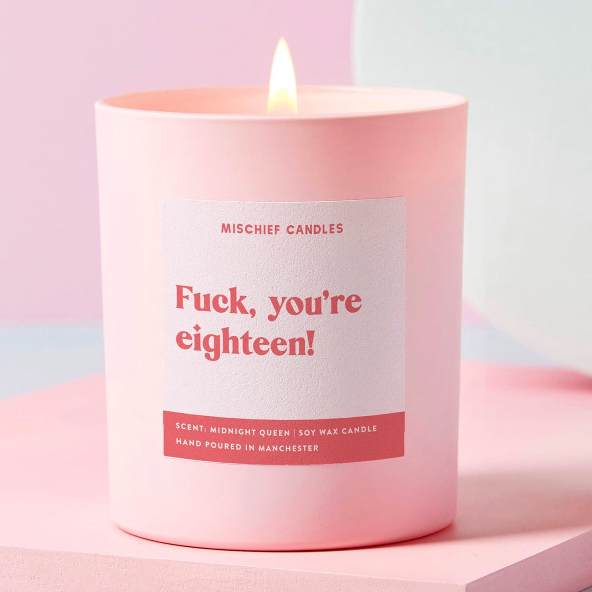 Fuck You're Eighteen Candle