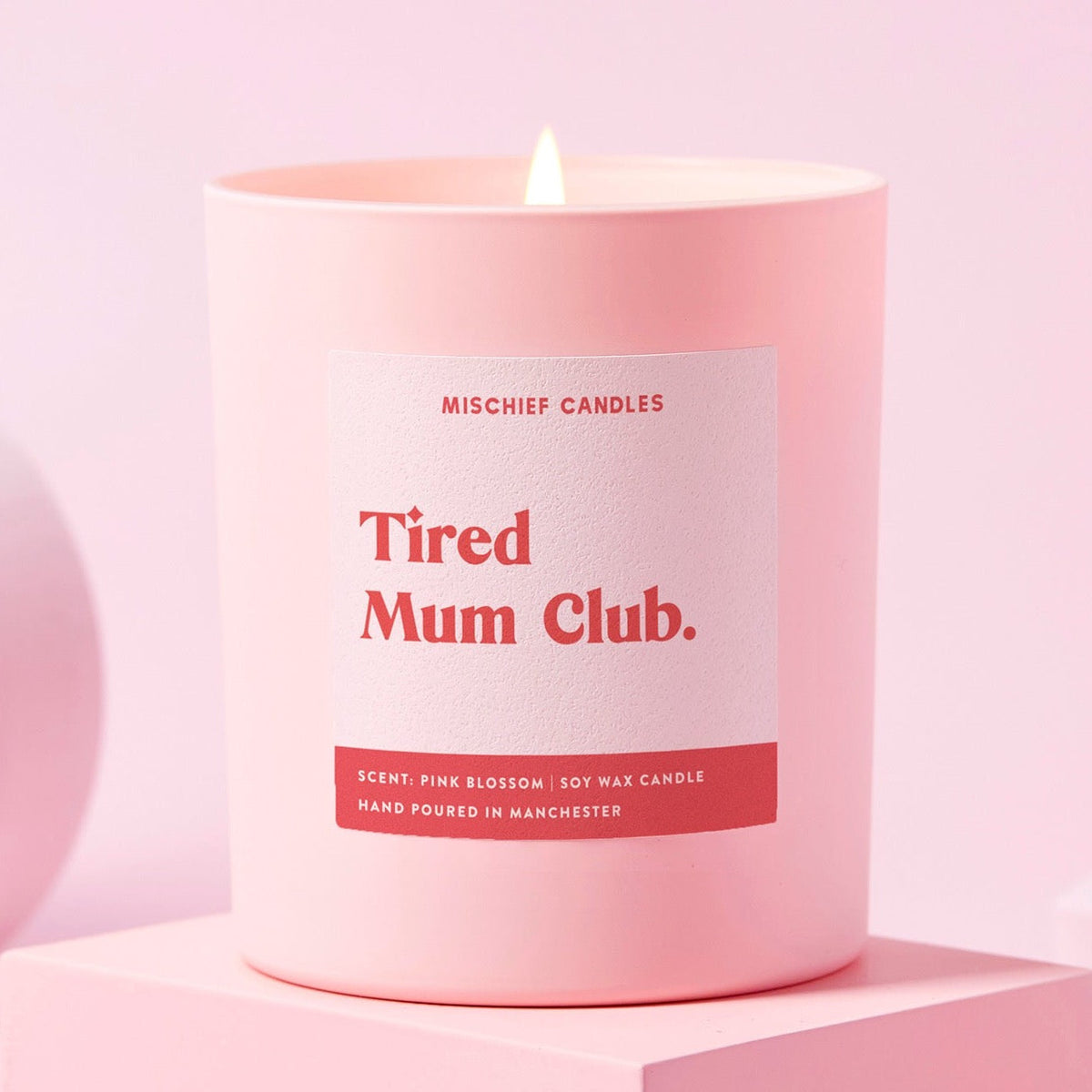 Tired Mum Club Candle