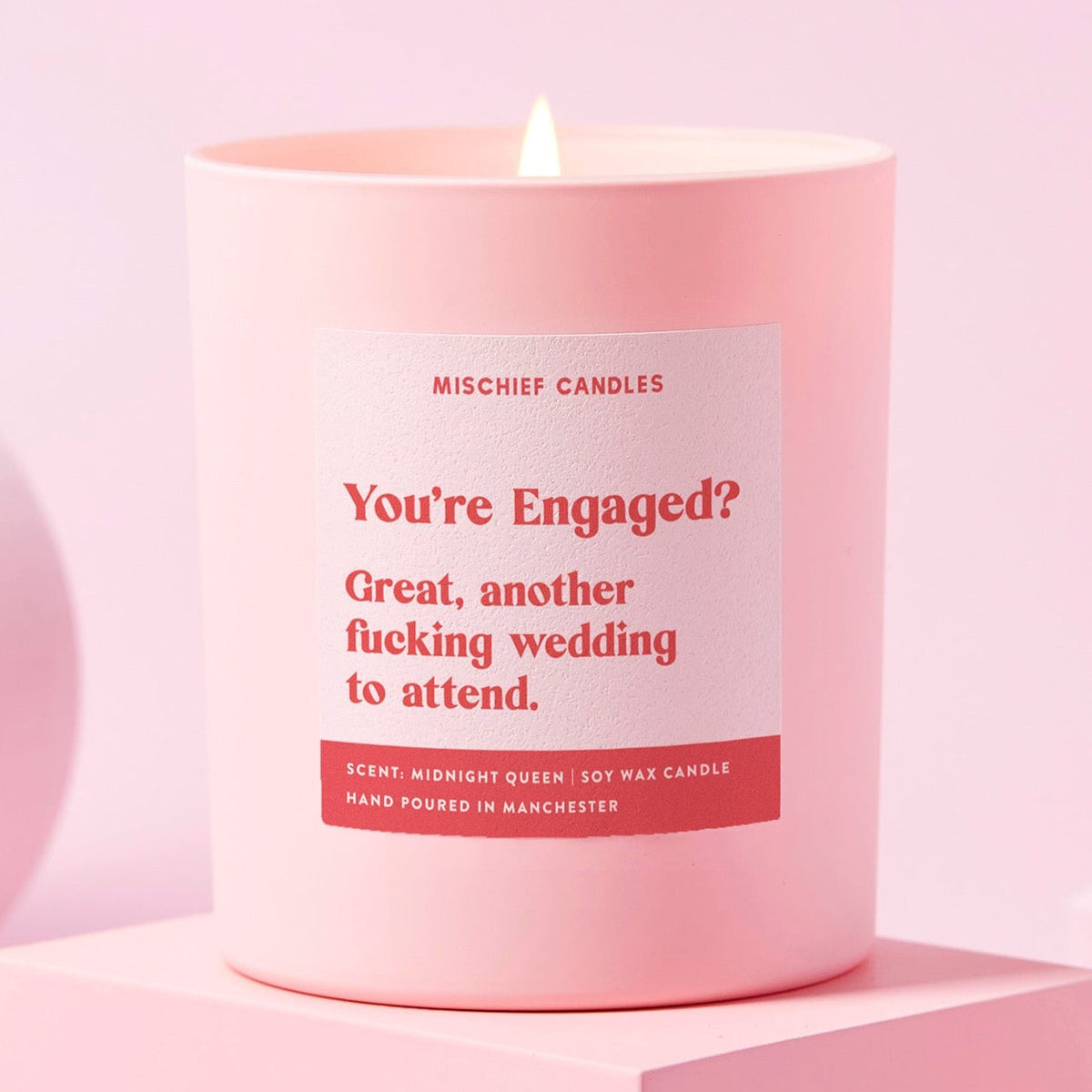 You're Engaged Great Another Fucking Wedding Candle