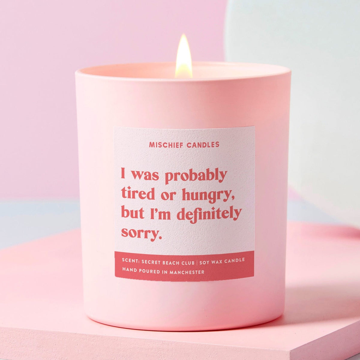 Tired or Hungry Definitely Sorry Candle