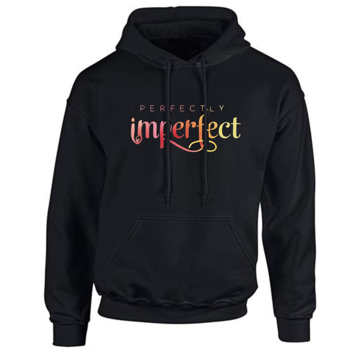 PERFECTLY IMPERFECT HOODIE
