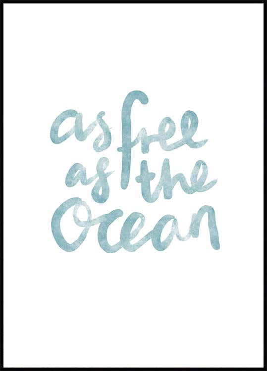 As Free as the Ocean Poster