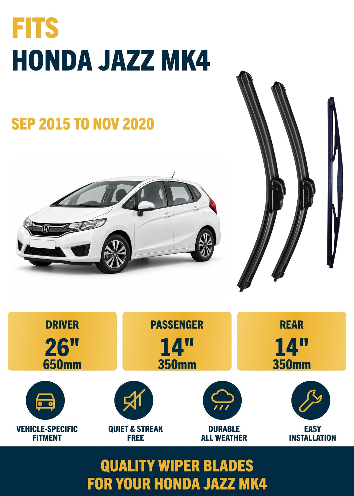 Honda Jazz MK4 Hatchback Sep 2015 to Nov 2020 Front & Rear Wiper Blade Set