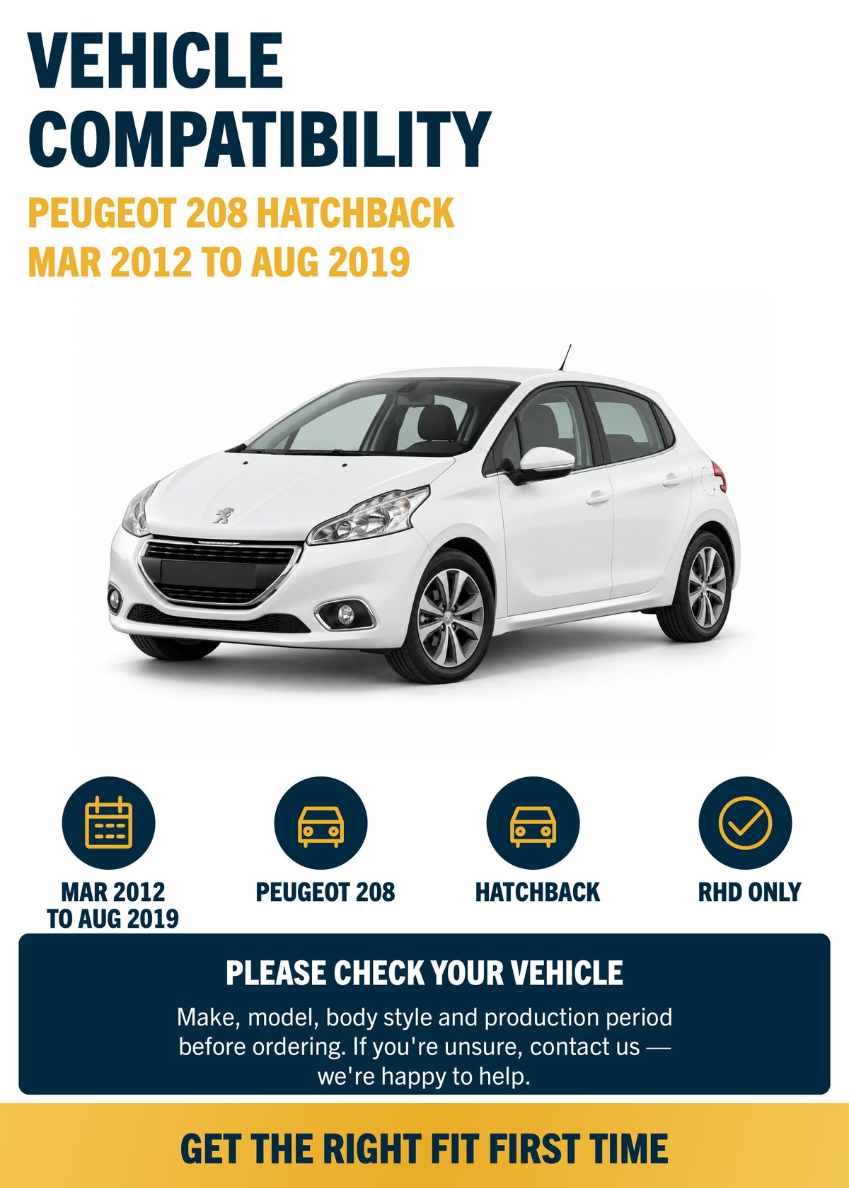 Peugeot 208 Hatchback Mar 2012 to Aug 2019 Front & Rear Wiper Blade Set